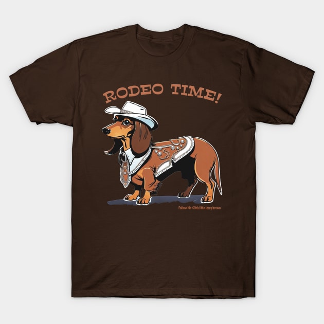 RODEO TIME! (Brown dachshund wearing white cowboy hat) T-Shirt by Long-N-Short-Shop